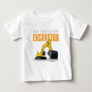 T-shirt Pour Bébé Voir Plus Tard Excavateur Enfants Garçon
