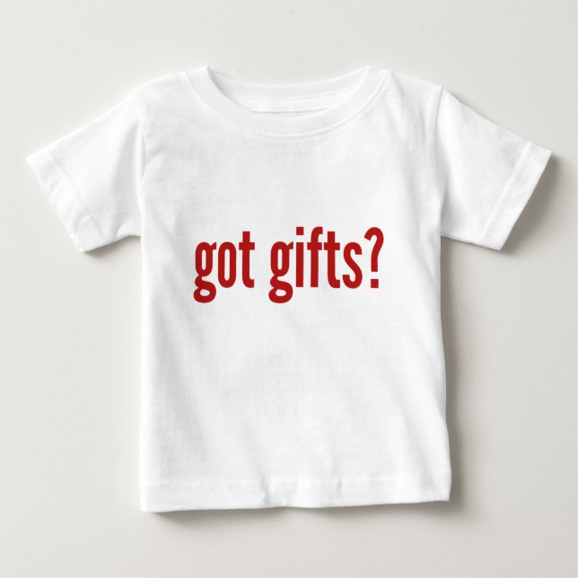 T-shirt Pour Bébé vous avez des cadeaux ? (Devant)