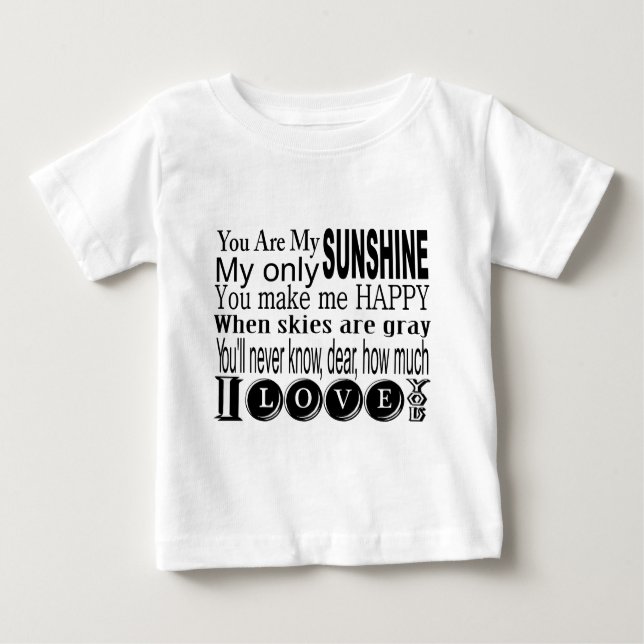 T-shirt Pour Bébé Vous êtes mon soleil mon seulement soleil (Devant)