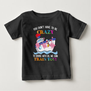 T-shirt Pour Bébé Vous N'Avez Pas Besoin D'Être Fou Pour Nous Crois