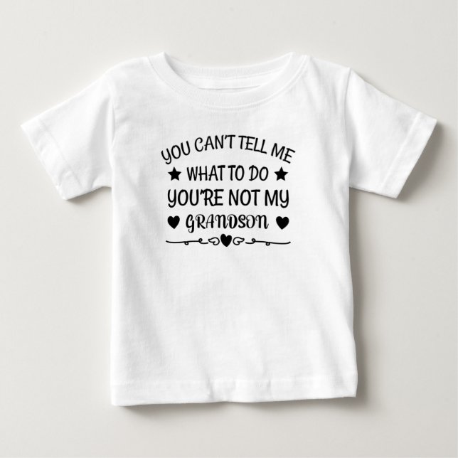 T-shirt Pour Bébé Vous ne pouvez pas me dire quoi faire Vous n'êtes  (Devant)