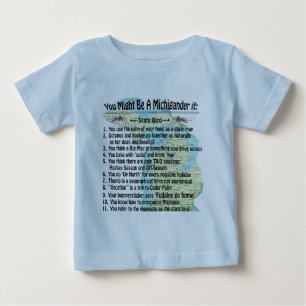 T-shirt Pour Bébé Vous Pourriez Être Un Michigander Si :