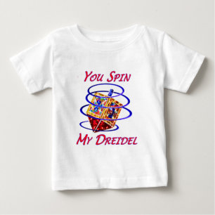 T-shirt Pour Bébé Vous tournez mon Dreidel