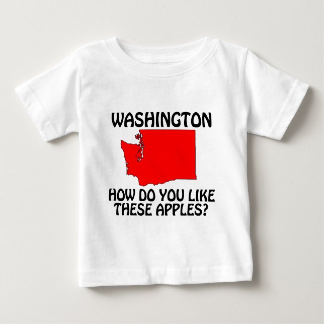 T-shirt Pour Bébé Washington - Comment Aimez-Vous Ces Pommes ? (Devant)