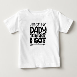 T-shirt Pour Bébé Y'a pas de papa comme celui que j'ai