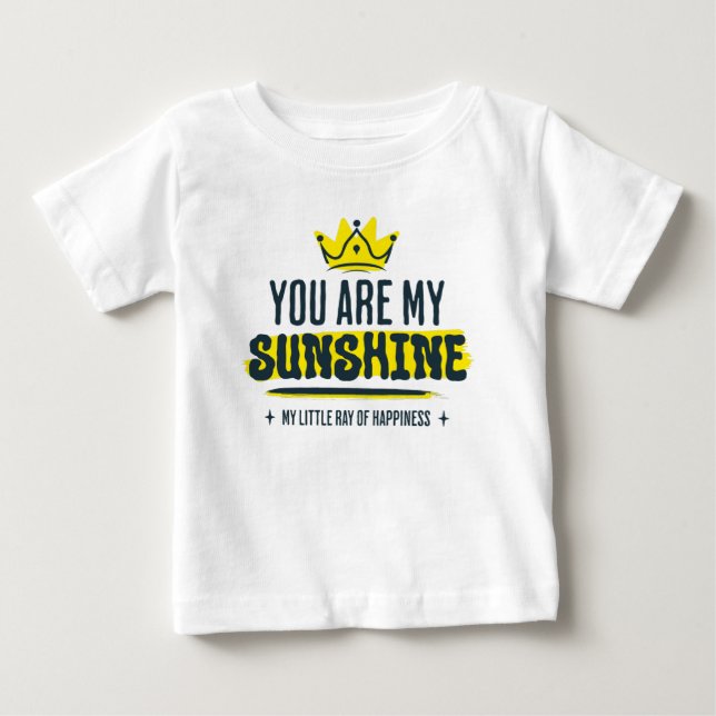 T-shirt Pour Bébé You Are My Sunshine Cute Inspirational Quote (Devant)