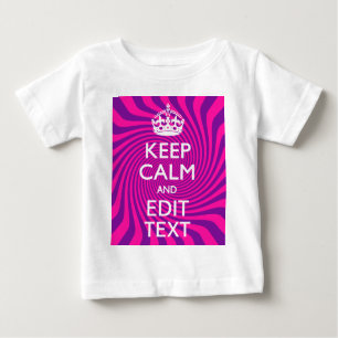 T-shirt Pour Bébé Your Keep Calm Saying on Hot Pink