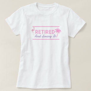 T-Shirt Pour Dames Amusant Et Retraité