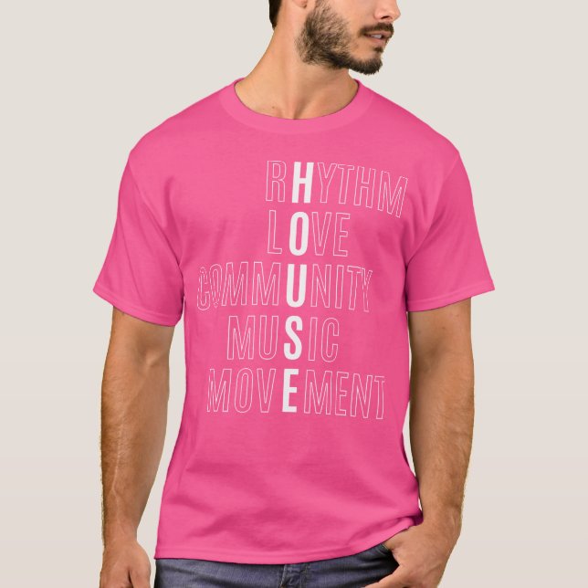 T-shirt Pour Edm Fan - Raver - Maison - Rhythm Love Music (Devant)