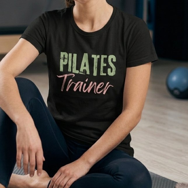 T-Shirt pour Elle avec Citation de Professeur de P (Pilates Trainer Tshirt)
