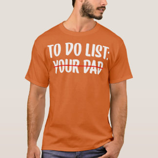 T-shirt pour faire la liste de votre papa 9