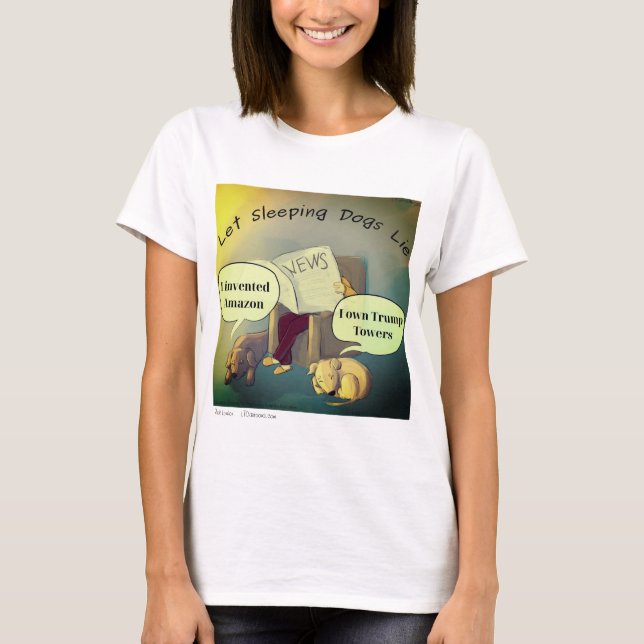 T-shirt pour femmes Let Sleeping Dogs Lie (Devant)