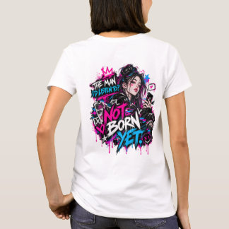 T-shirt pour femmes The Man I’d Listen To?Not Born