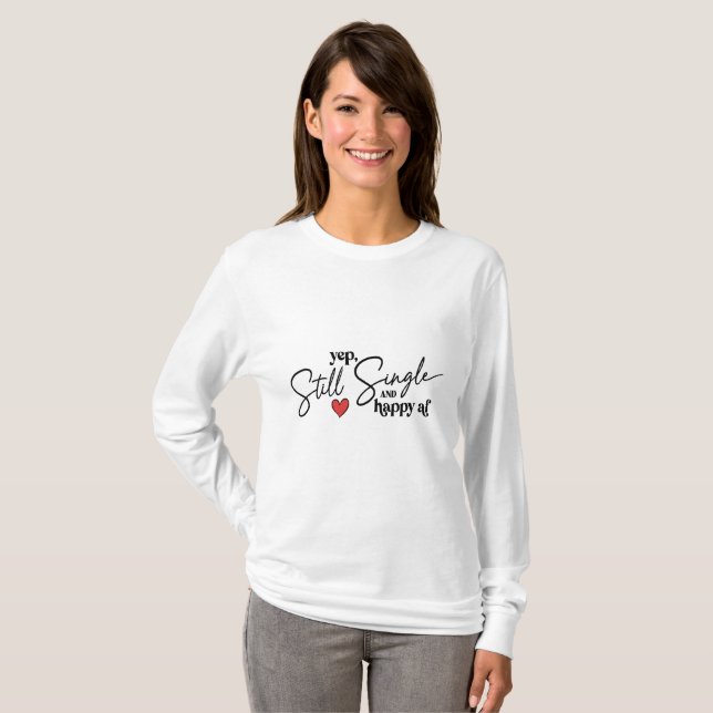 T-shirt pour femmes yep style single et happy haf (Devant entier)