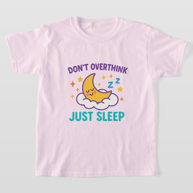 T-shirt pour filles 'Ne réfléchis pas trop, dors s (Poser)