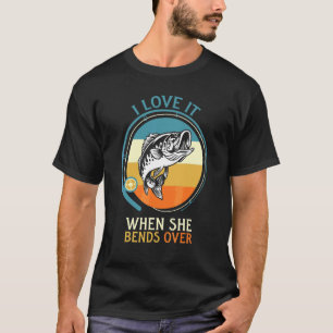 T-shirt Pour Fisherman, J'Aime Quand Elle Se Bend Sur Fish