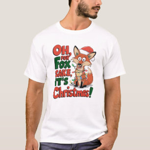 T-shirt Pour Fox Sake, c’est Noël ! Drôle