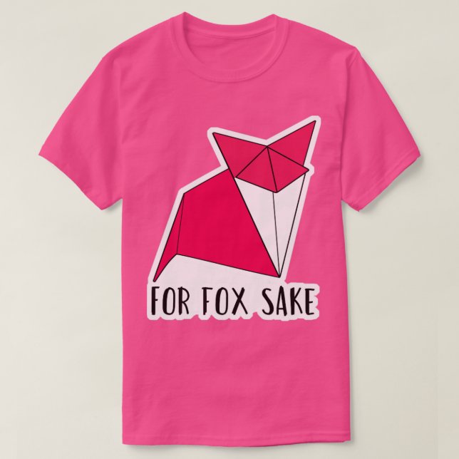 T-shirt Pour Fox Sake Origami Renard géométrique (Design devant)
