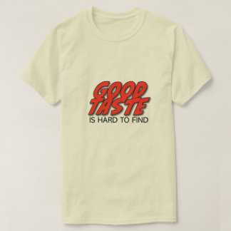 T-shirt pour homme « Le bon goût rétro est diffici