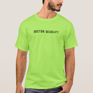 T-shirt pour hommes Docteur Deadlevage