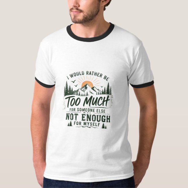 T-shirt pour hommes Too Much (Devant)