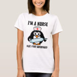 T-shirt pour infirmière de pingouin mignon pour su<br><div class="desc">T-shirt de soins infirmiers pingouin mignon avec citation pour super infirmière. Drôle oiseau de dessin animé avec casquette médical et grande seringue. Je suis infirmière, quelle est votre super-puissance ? Customiser du texte et des couleurs. Drôle de dire pour jour de soins infirmiers, semaine d'infirmière ou diplômé de l'école de...</div>