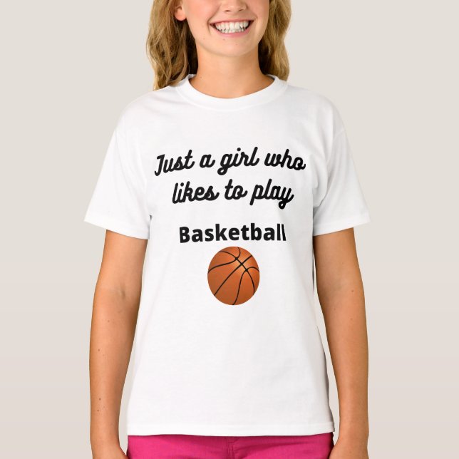 T-shirt pour la fille qui aime jouer au basket-bal (Devant)