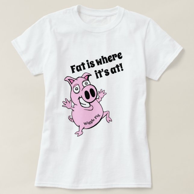 T-Shirt pour la nouveauté WIGGLE PIG (Design devant)