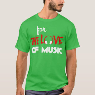 T-shirt Pour l'amour de la musique blanche