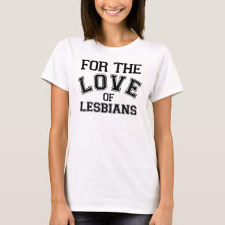 T-shirt Pour L'Amour Des Lesbiennes