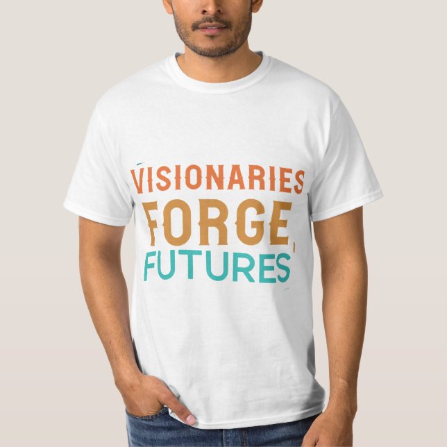 T-shirt pour l'avenir des visionnaires (Devant)