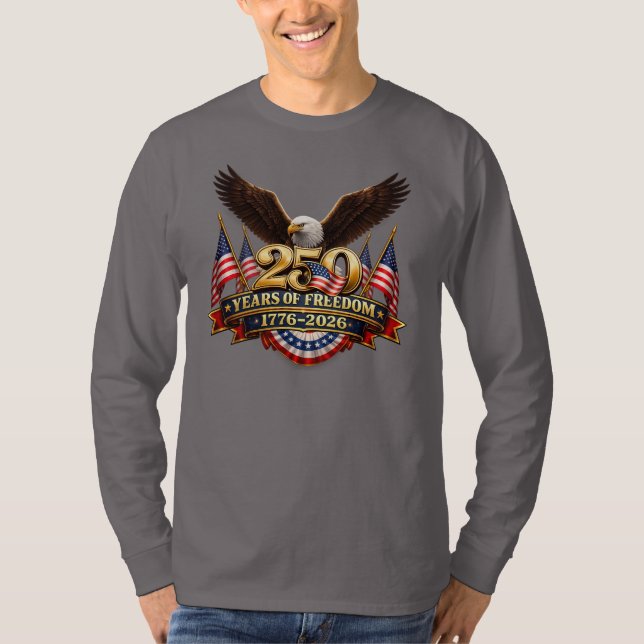 T-shirt pour le 250e anniversaire de l'indépendanc (Devant)