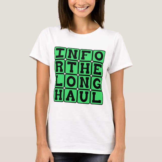 T-shirt Pour le long terme, Dévoué (Devant)