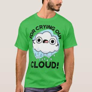 T-shirt Pour le séchage Cloud Maigre Météo Pun 1