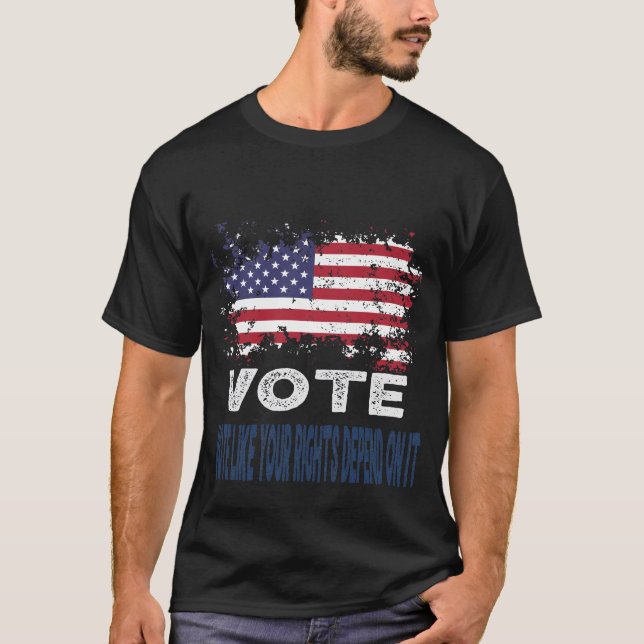 T-Shirt pour le vote patriotique - Défendez vos dr (Devant)