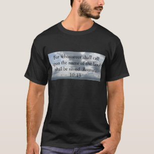 T-shirt Pour le whosoever invitera le nom du seigneur
