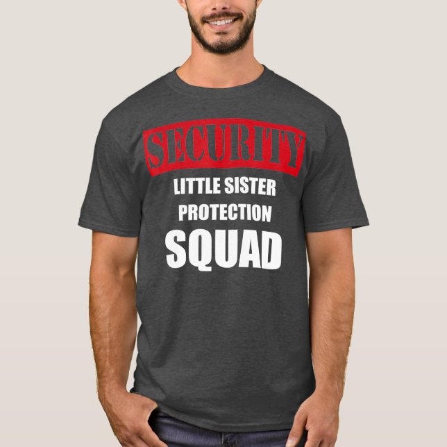 T-shirt Pour l'Équipe de protection des Soeurs de Big Brot (Devant)