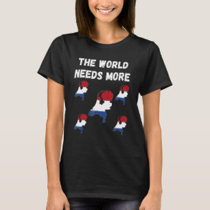 T-shirt Pour Les Néerlandais Et Les Fans, Le Monde A Besoi