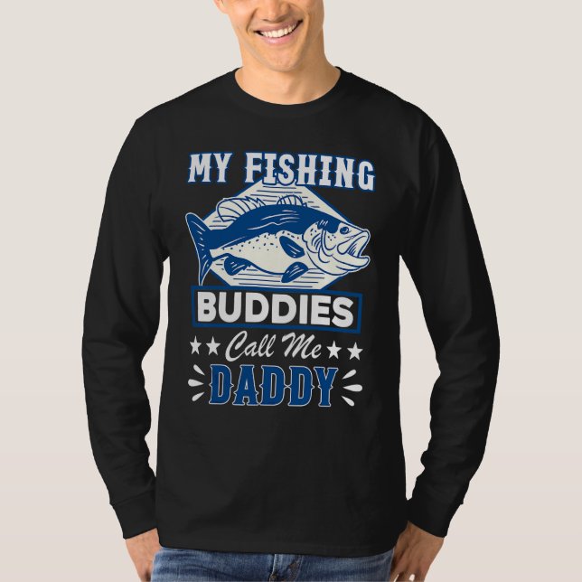 T-shirt Pour les pêcheurs, mes copains de pêche m'appellen (Devant)