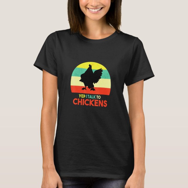 T-shirt Pour les poulets, l'éleveur de poulets (Devant)