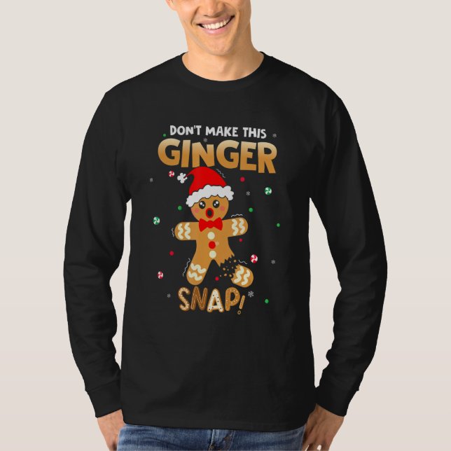 T-shirt Pour les roulettes ne faites pas ce gingembre Snap (Devant)