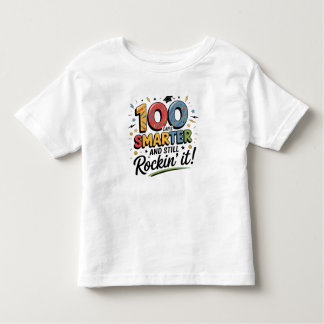 T-shirt Pour Les Tous Petits 100 Days Smarter and Still Rockin’ It