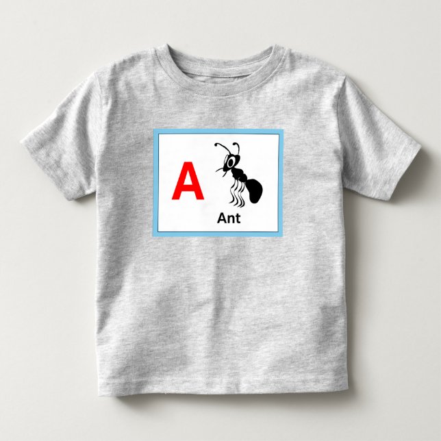T-shirt Pour Les Tous Petits A est pour Ant (Devant)