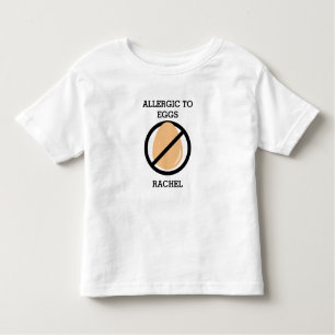 T-shirt Pour Les Tous Petits Allergique aux oeufs personnalisés ne badine aucun