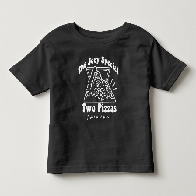 T-shirt Pour Les Tous Petits AMIS™ | Joey Pizza Quote Toddler (Devant)