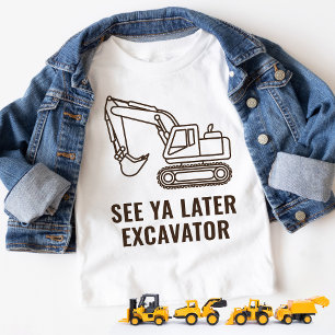 T-shirt Pour Les Tous Petits Amusant Voir Ya Plus Tard Excavateur Construction