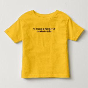 T-shirt Pour Les Tous Petits Aucun palabra de La d'entiendo "NON !" ingles de