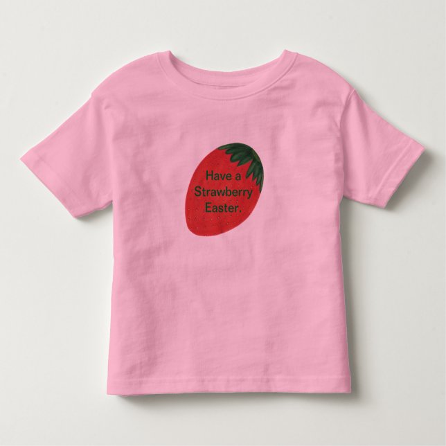 T-shirt Pour Les Tous Petits Avoir une chemise à oeufs de Pâques fraise (Devant)