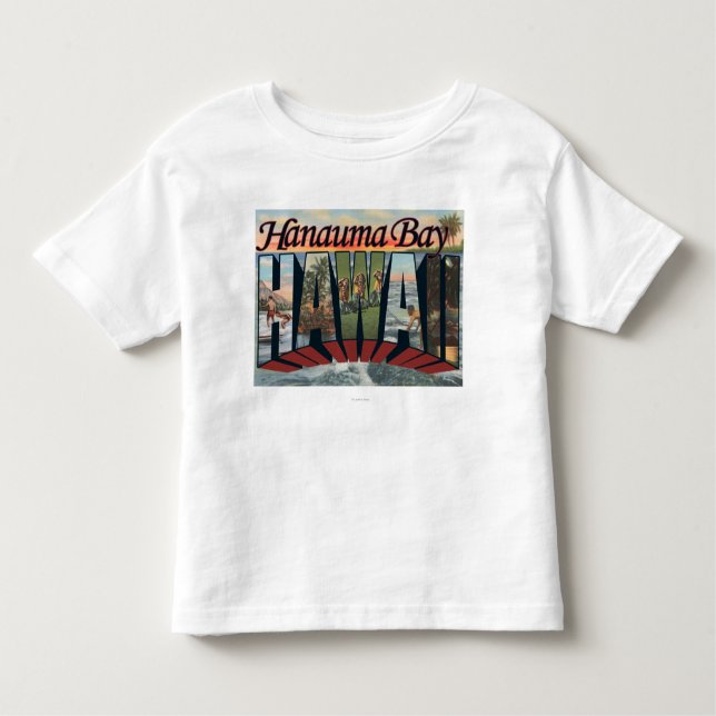 T-shirt Pour Les Tous Petits Baie de Hanauma, Hawaï - grandes scènes de lettre (Devant)