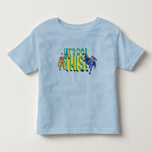 T-shirt Pour Les Tous Petits Batman | Faisons ceci (Devant)